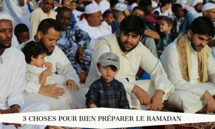 3 choses pour bien préparer le jeûne du Ramadan